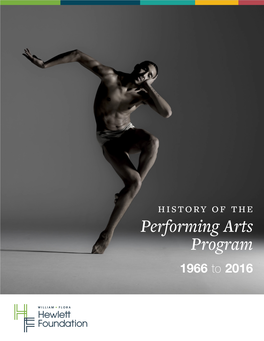History of the Performing Arts Program 1966 to 2016