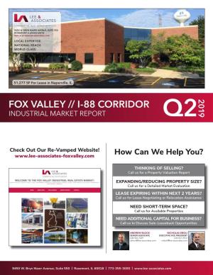 Fox Valley // I-88 Corridor Industrial Market Report Q2