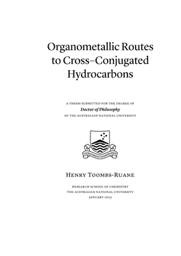 Organometallic Routes to Cross–Conjugated Hydrocarbons