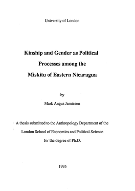 Kinship and Gender As Political Processes Among the Miskitu Of