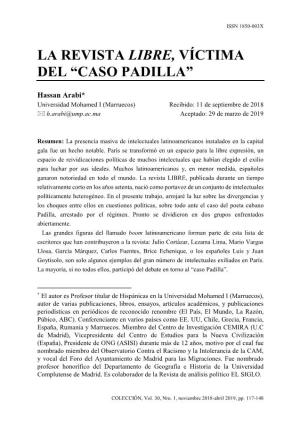 Revista Libre; Caso Padilla; Intelectuales; Cuba; Latinoamérica