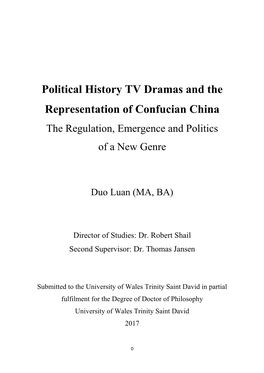 Political History TV Dramas and the Representation of Confucian China the Regulation, Emergence and Politics of a New Genre