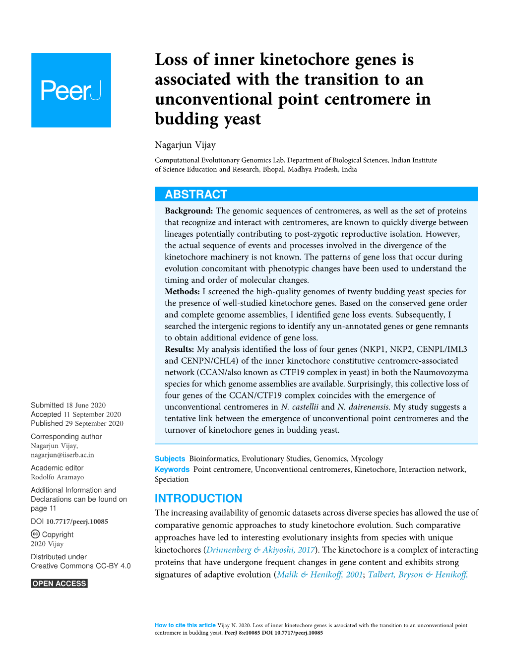 Loss of Inner Kinetochore Genes Is Associated with the Transition to an Unconventional Point Centromere in Budding Yeast