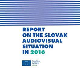 Report on the Slovak Audiovisual Situation in 2016