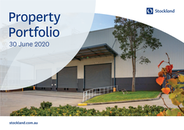 Property Portfolio 30 June 2020 About Stockland We Have a Long and Proud History of Creating Places That Meet the Needs of Our Customers and Communities