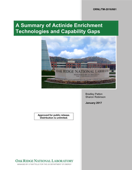 A Summary of Actinide Enrichment Technologies and Capability Gaps