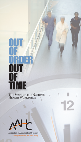 Out of Order, out of Time: the State of the Nation's Health Workforce