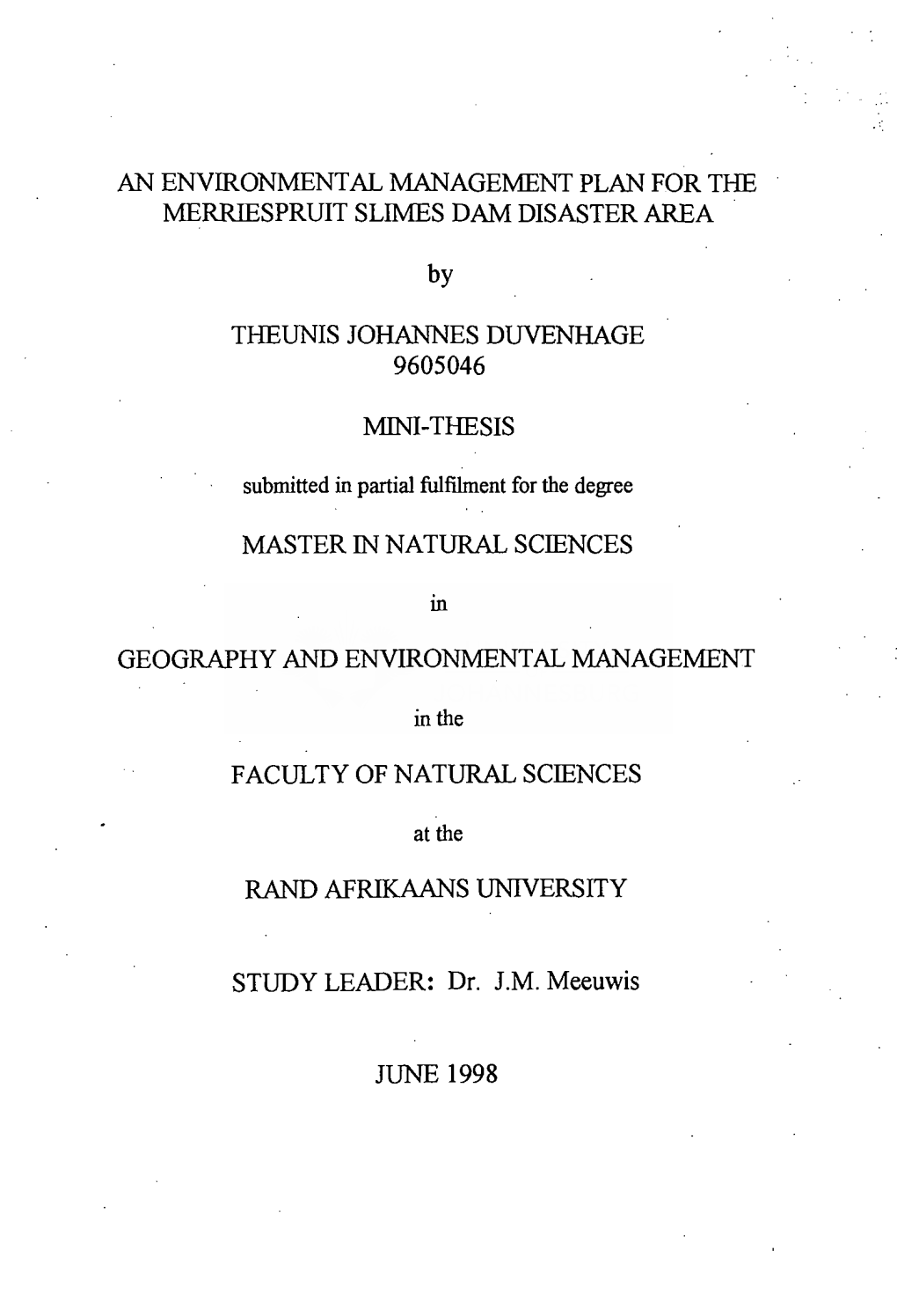 An Environmental Management Plan for the Merriespruit Slimes Dam Disaster Area