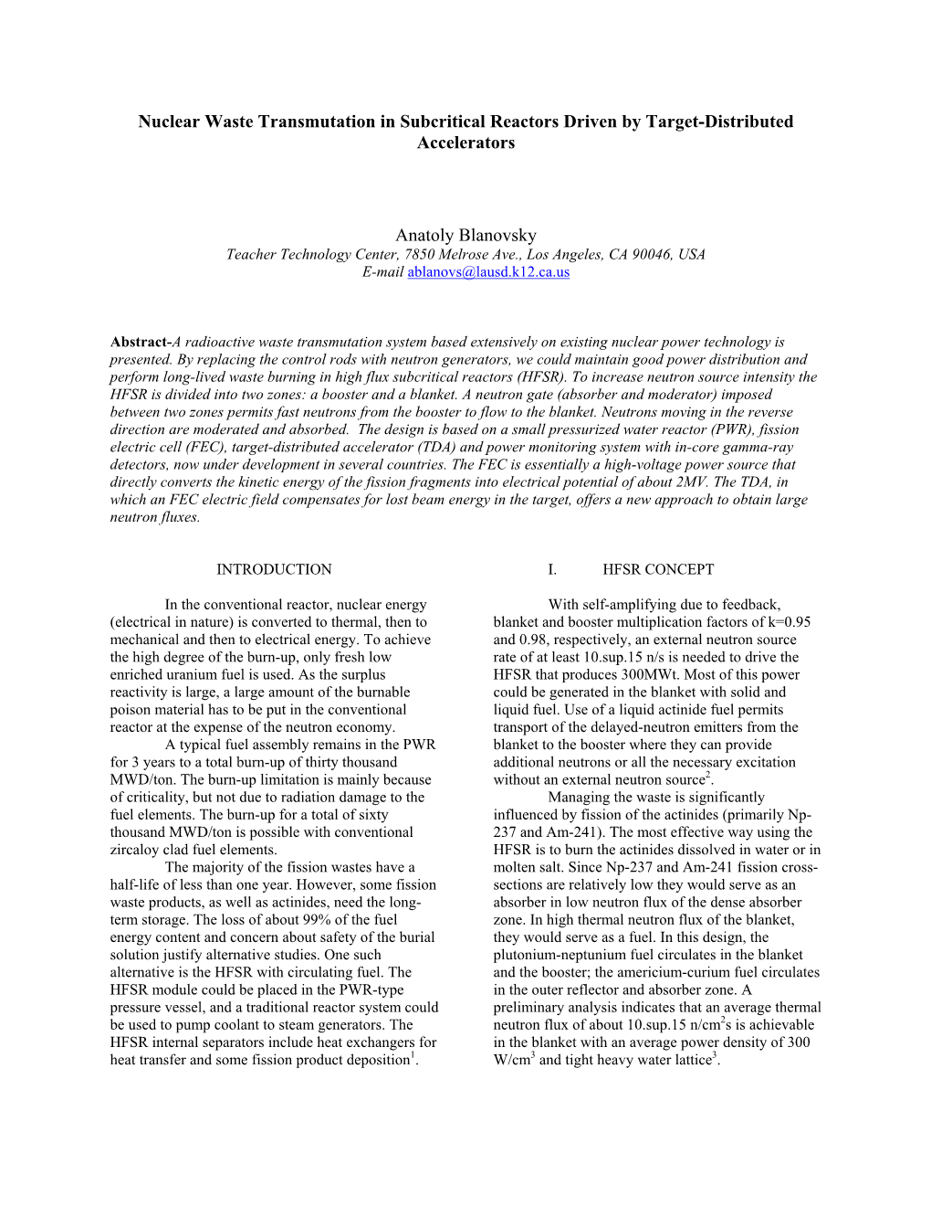 Nuclear Waste Transmutation in Subcritical Reactors Driven by Target-Distributed Accelerators