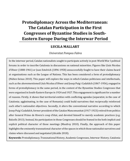 Protodiplomacy Across the Mediterranean: the Catalan Participation in the First Congresses of Byzantine Studies in South- Eastern Europe During the Interwar Period
