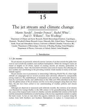 The Jet Stream and Climate Change Martin Stendel1, Jennifer Francis2, Rachel White3, Paul D