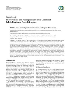 Improvement and Neuroplasticity After Combined Rehabilitation to Forced Grasping