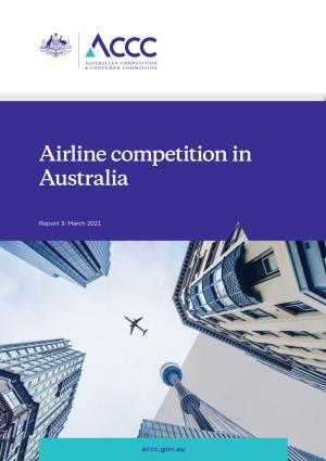 Airline Competition in Australia Report 3: March 2021