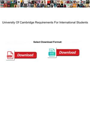 University of Cambridge Requirements for International Students