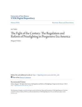 The Regulation and Reform of Prizefighting in Progressive Era America Margaret Frisbee