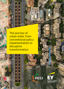 The Journey of Urban India: from Conventional Policy Implementation to Disruptive Transformation