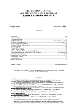 THE JOURNAL of the NORTHUMBERLAND & DURHAM FAWM Y HISTORN SOCTE" 1N Vo1.9 No.3 Autumn, 1984