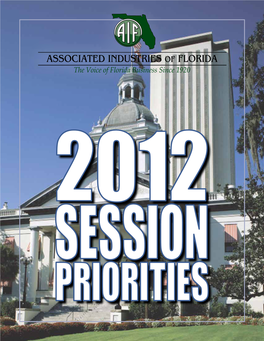 2012 AIF Session Priorities 1 ASSOCIATED INDUSTRIES of FLORIDA the Voice of Florida Business Since 1920