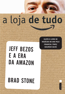 Jeff Bezos E a Era Da Amazon Brad Stone