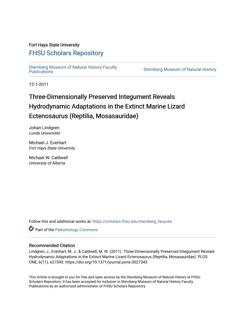 Three-Dimensionally Preserved Integument Reveals Hydrodynamic Adaptations in the Extinct Marine Lizard Ectenosaurus (Reptilia, Mosasauridae)