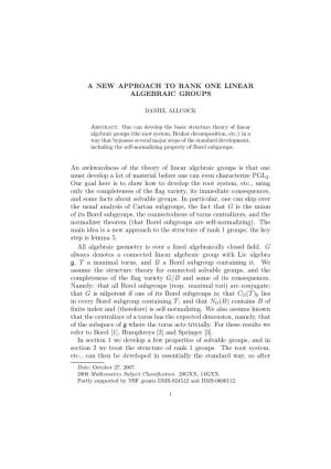 A NEW APPROACH to RANK ONE LINEAR ALGEBRAIC GROUPS An