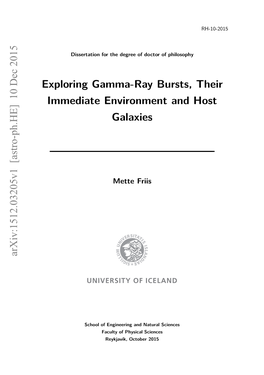 Exploring Gamma-Ray Bursts, Their Immediate Environment and Host Galaxies C 2015 Mette Friis