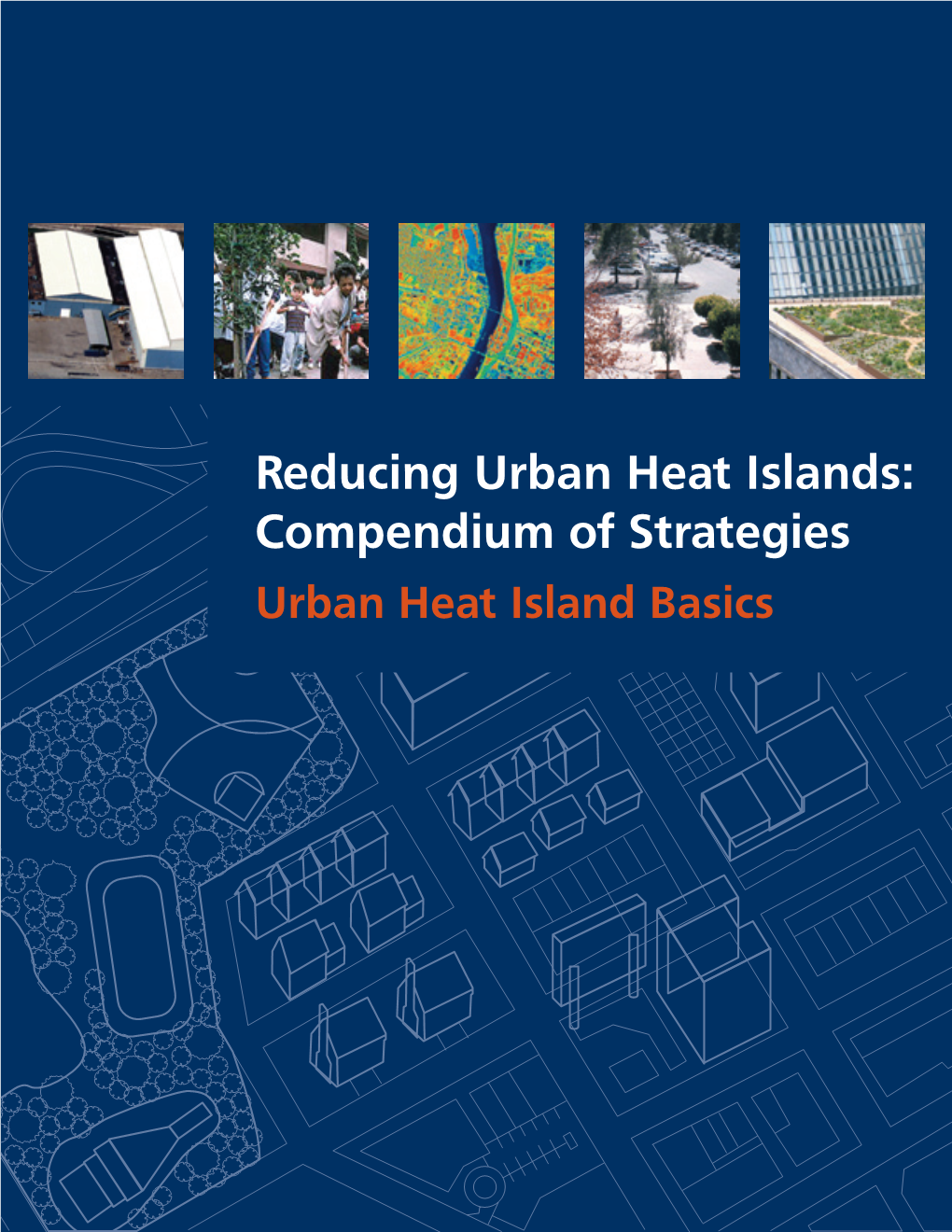 urban-heat-islands-compendium-of-strategies-urban-heat-island-basics