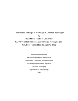 The Colonial Heritage of Mestizaje in Granada, Nicaragua by Ruth María Martínez Cervantes B.A