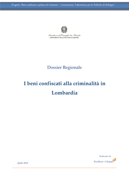 I Beni Confiscati Alla Criminalità in Lombardia
