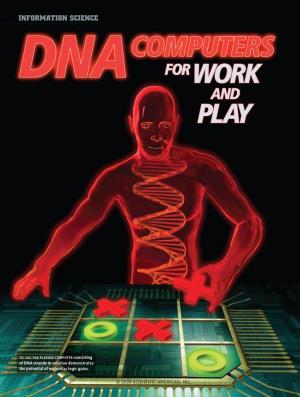 DNA Computers for Work and Play