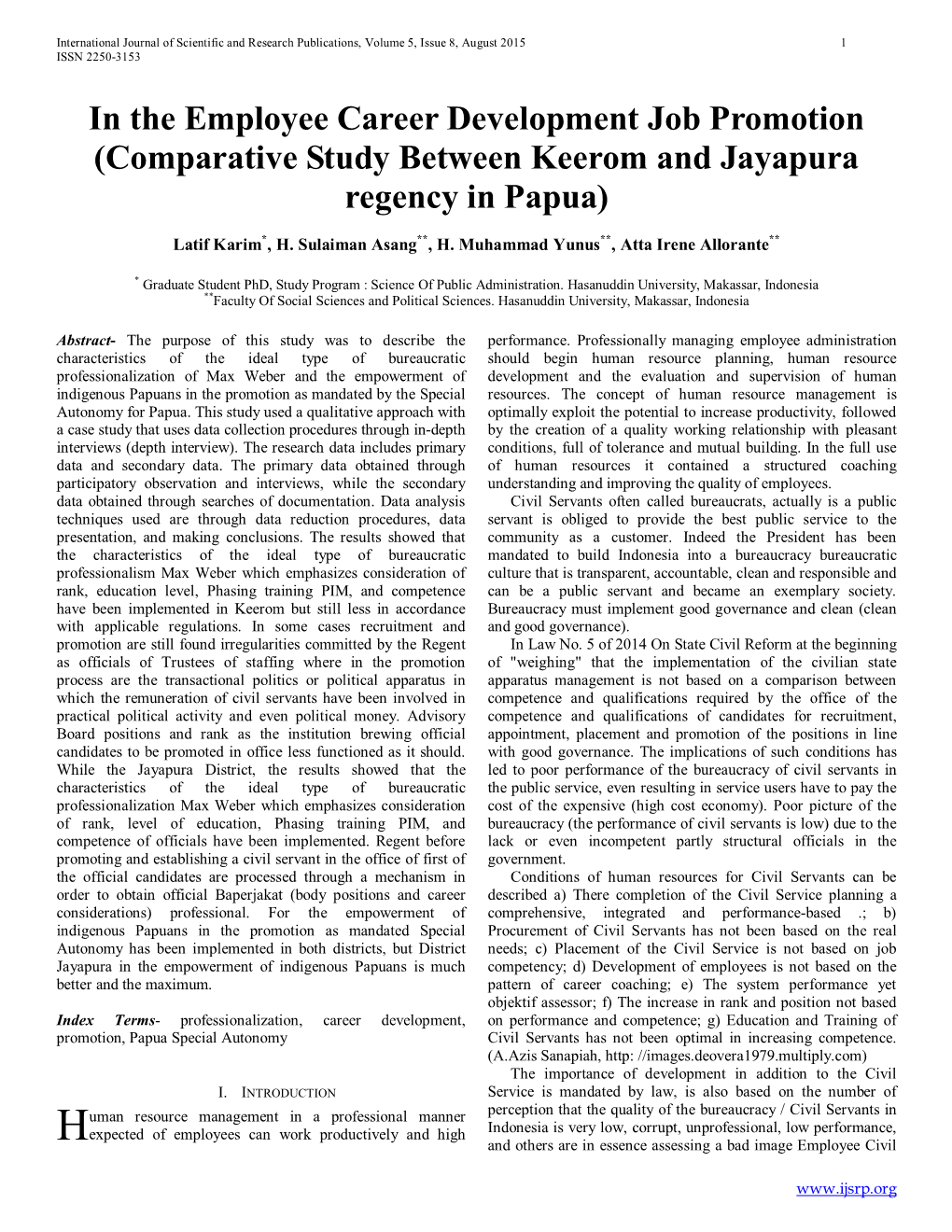 In the Employee Career Development Job Promotion (Comparative Study Between Keerom and Jayapura Regency in Papua)