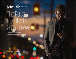 The Pulse of Fintech, 2015 in Review Global Analysis of Fintech Venture Funding