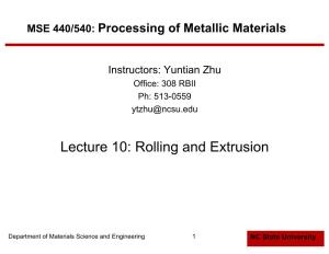 Lecture)10:)Rolling)And)Extrusion