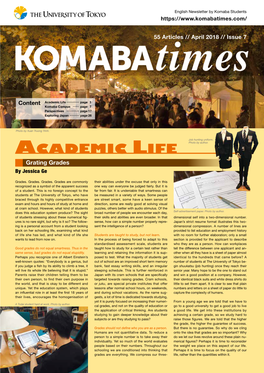 Academic Life…………… Page 1 Content Komaba Campus……… Page 7 Perspectives…………… Page 17 Exploring Japan………… Page 26