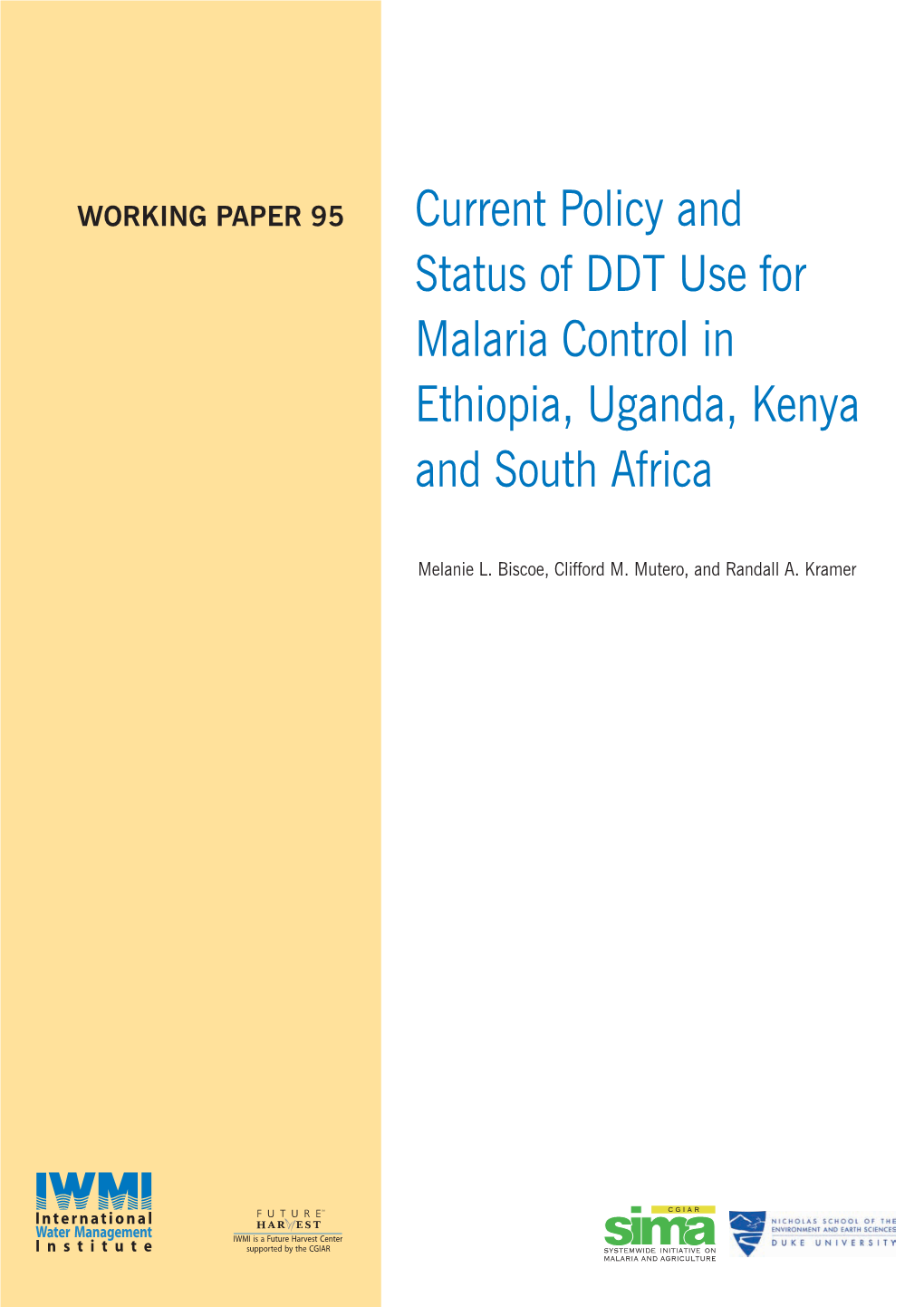 Current Policy and Status of DDT Use for Malaria Control in Ethiopia, Uganda, Kenya and South Africa