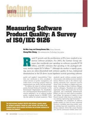 Measuring Software Product Quality: a Survey of ISO/IEC 9126