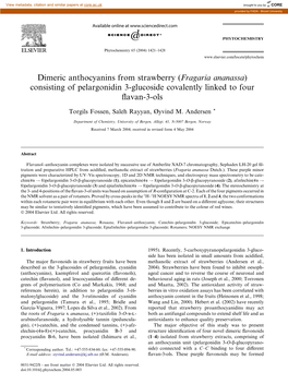 Dimeric Anthocyanins from Strawberry (Fragaria Ananassa) Consisting of Pelargonidin 3-Glucoside Covalently Linked to Four ﬂavan-3-Ols