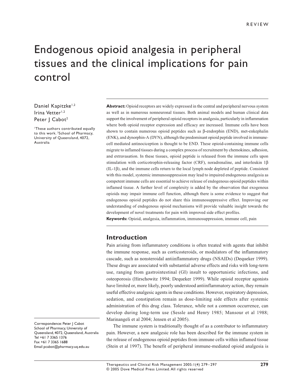Endogenous Opioid Analgesia in Peripheral Tissues and the Clinical Implications for Pain Control