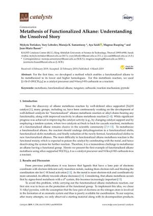 Metathesis of Functionalized Alkane: Understanding the Unsolved Story