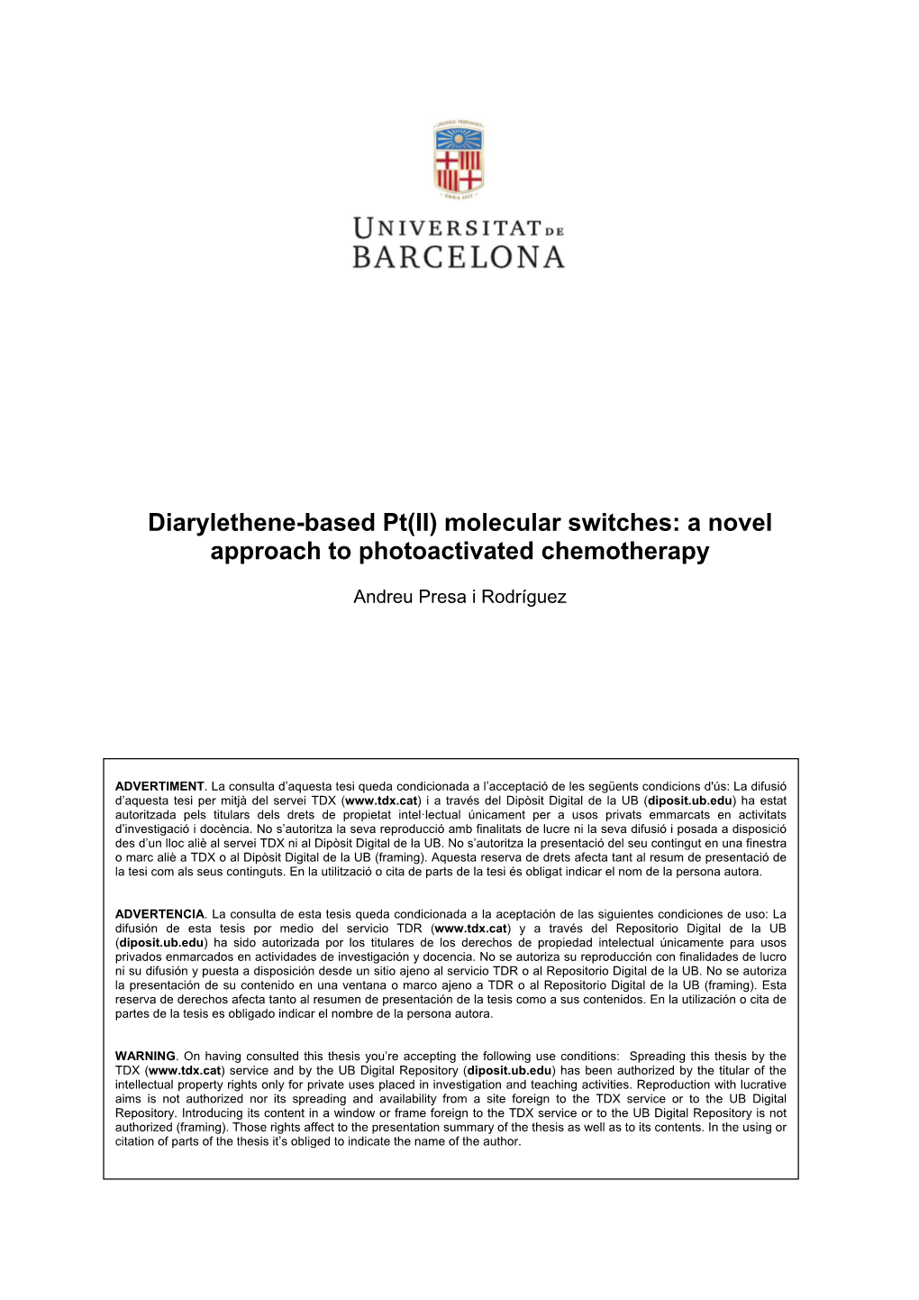 Diarylethene-Based Pt(II) Molecular Switches: a Novel Approach to Photoactivated Chemotherapy