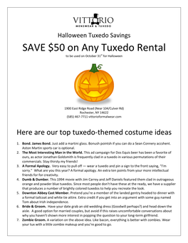 SAVE $50 on Any Tuxedo Rental to Be Used on October 31St for Halloween