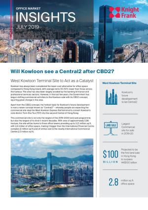 Will Kowloon See a Central2 After CBD2?