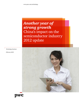 Another Year of Strong Growth China's Impact on the Semiconductor
