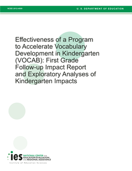 (VOCAB): First Grade Follow-Up Impact Report and Exploratory Analyses of Kindergarten Impacts