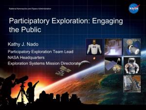 Participatory Exploration: Engaging the Public