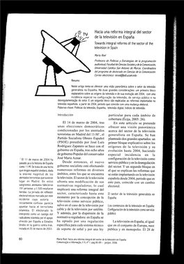 Hacia Una Reforma Integral Dei Sector De La Televisión En Espana Towards Integral Reforms of the Sector of the Television in Spain