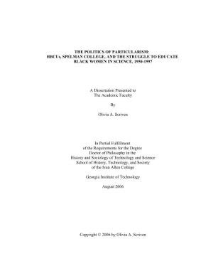 THE POLITICS of PARTICULARISM: Hbcus, SPELMAN COLLEGE, and the STRUGGLE to EDUCATE BLACK WOMEN in SCIENCE, 1950-1997