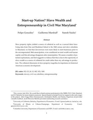 Slave Wealth and Entrepreneurship in Civil War Maryland∗