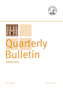 Quarterly Bulletin Autumn 2003