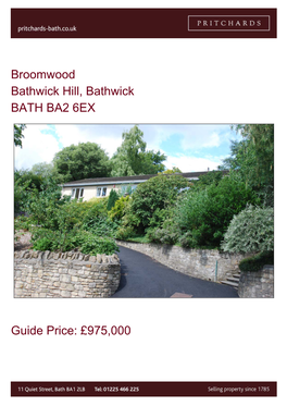 Broomwood Bathwick Hill, Bathwick BATH BA2 6EX Guide Price
